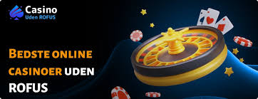 Bedste Online Casino Uden ROFUS Din Guide til Spilglæde